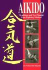 AIKIDO: TRADITION & NEW TOMIKI FIGHTING METHODS