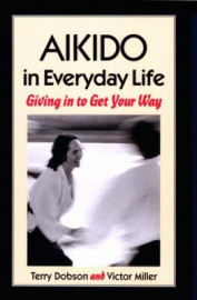 AIKIDO IN EVERYDAY LIFE