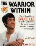 THE WARRIOR WITHIN.PHILOSOPHIES OF BRUCE LEE