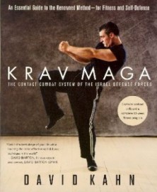 KRAVMAGA:THE CONTACT COMBAT SYSTEM OF THE ISRAEL DEFENSE FORCES