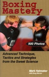 BOXING MASTERY:ADVANCED TECH' STACTICS AND STRATEGIES FROM SWEET SCIENCE