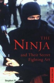 THE NINJA AND THEIR SECRET FIGHTING ART