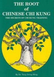 ROOT OF CHINESE QIGONG.  Secret of Chi Kung training