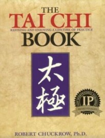 THE TAI CHI REFINING AND ENJOYING A LIFETIME OF PRACTICE BOOK