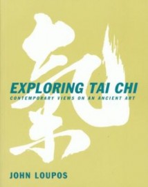 EXPLORING TAI CHI.CONTEMPORARY VIEWS ON AN ANCIENT ART