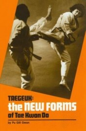 TAEGEUK:THE NEW FORMS OF TAE KWAN DO