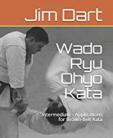 Wado Ryu Ohyo Kata: Intermediate - Applications for Brown-Belt Kata Paperback