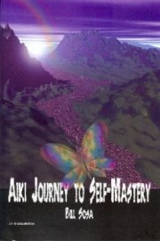 Aiki Journey to Self-Mastery. (SB) 94 pages.