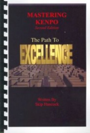 MASTERING KENPO. THE PATH TO EXCERLENCE